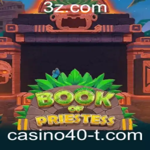 Descubra o Fascinante Jogo BookOfPriestess no Universo de Casino40